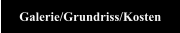 Galerie/Grundriss/Kosten