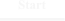 Start